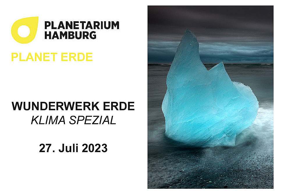 Vortrag Wunderwerk Erde Klima Spezial mit Dr. Christian Klepp im Planetarium Hamburg am 27. Juli 2023